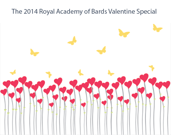 The 2013 Royal Academy of Bards Valentine Special