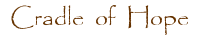 CRADLE OF HOPE