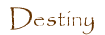 DESTINY