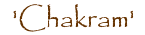'Chakram'