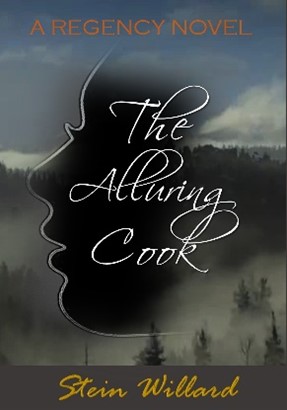 The Alluring Cook A Regency Novel by Stein Willard